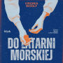 Do latarni morskiej