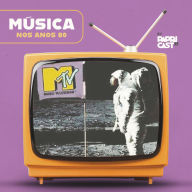 EP07 - Música - Papricast - Anos 80