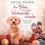 Vier Pfoten und zwei Weihnachtswunder: Roman
