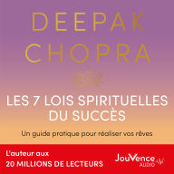 Les 7 lois spirituelles du succès