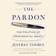 The Pardon: The Politics of Presidential Mercy