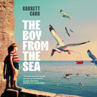 The Boy from the Sea: A Novel