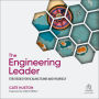 The Engineering Leader: Strategies for Scaling Teams and Yourself