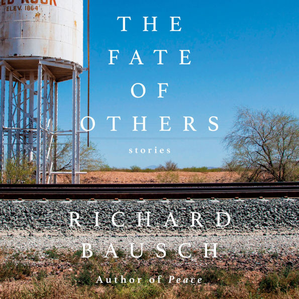 The Fate of Others: Stories