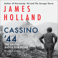 Cassino '44: The Brutal Battle for Rome