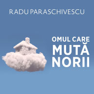 Omul care mut¿ norii