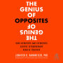 The Genius of Opposites: How Introverts and Extroverts Achieve Extraordinary Results Together