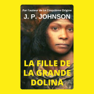 La Fille de la Grande Dolina