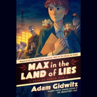 Max in the Land of Lies: A Tale of World War II