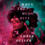 When the Music Hits: A Novel