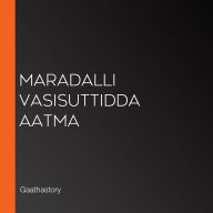 Maradalli vasisuttidda aatma
