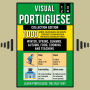 Visual Portuguese - Collection Edition: 1.000 Words, 1.000 Images and 1.000 Bilingual Example Sentences to Learn Brazilian Portuguese Vocabulary