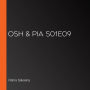 Osh & Pia S01E09
