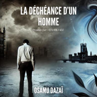 La Déchéance d'un homme