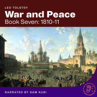 War and Peace (Book Seven: 1810-11)