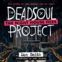 The Night House Files (1) - The Deadsoul Project