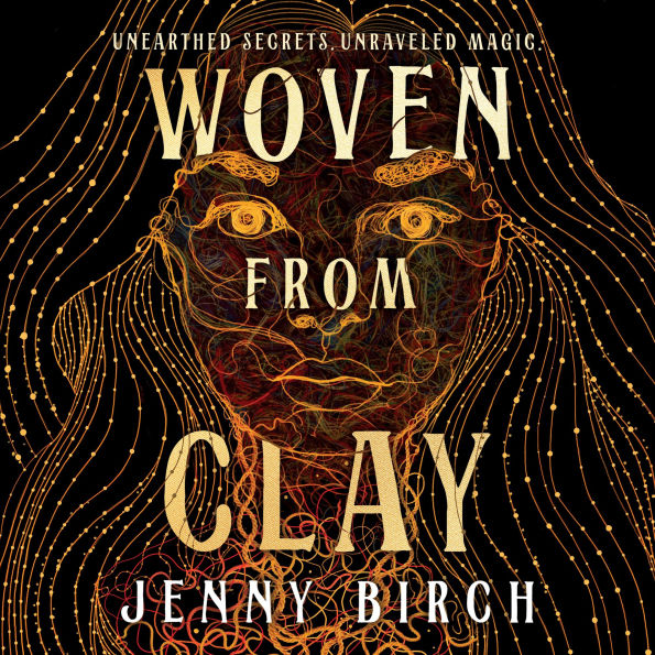 Woven From Clay: A Novel