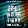 The Right Wrong Thing