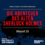 Die Abenteuer des alten Sherlock Holmes (Band 2)