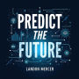 Predict the Future: Easy Insights through Bayesian Thinking: Unlock future insights with our compelling audio lessons on Bayesian thinking. Boost your predictive skills today!