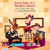 Sunny Days in a Memphis Studio!: We're a Possum Family Band - 3