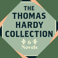 The Thomas Hardy Collection: Six Novels