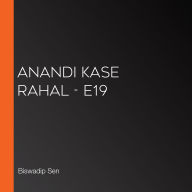Anandi Kase Rahal - E19