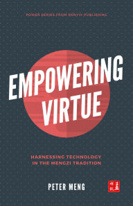 Empowering Virtue: Harnessing Technology in the Mengzi Tradition