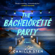 The Bachelorette Party: A Novel