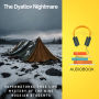 The Dyatlov Nightmare: Supernatural True Life Mystery of the Nine Russian Students