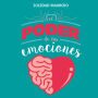 El poder de las emociones