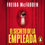 El secreto de la empleada (La empleada 2)