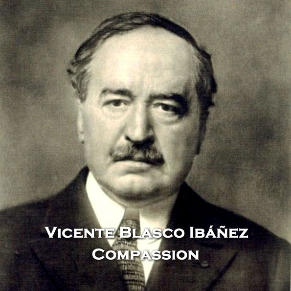 Compassion: A powerful tale about love from Spains greatest short story writer
