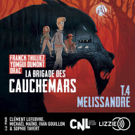 Mélissandre: La brigade des cauchemars - Tome 4