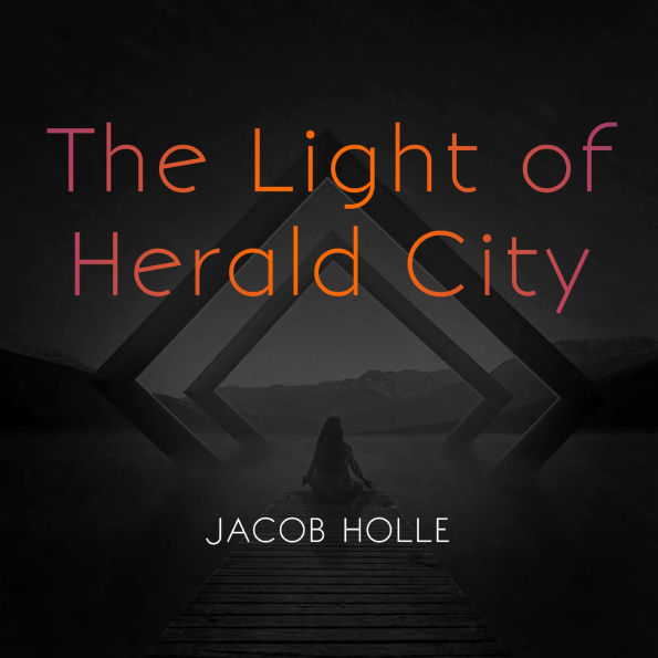 The Light of Herald City