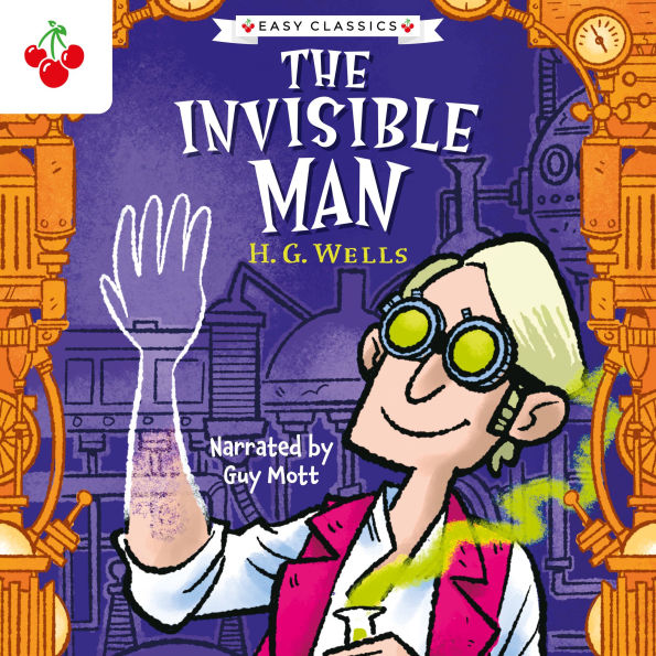 Creepy Classics: The Invisible Man (Easy Classics)