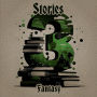 3 Stories - Fantasy: A trio of classic tales perfect for a commute, walk or quiet night in