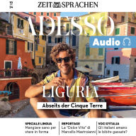 Italienisch lernen Audio - Ligurien: Adesso Audio 10/24 - 