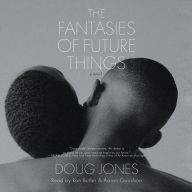 The Fantasies of Future Things