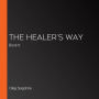 The Healer's Way: Book 6