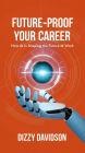 Future-Proof Your Career: How AI is Shaping the Future of Work
