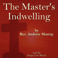 The Master's Indwelling