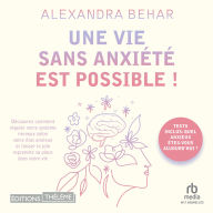 Une vie sans anxiété est possible !