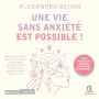 Une vie sans anxiété est possible !