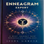 Enneagram Expert: A Deep Journey into Personality Typology