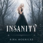 Insanity