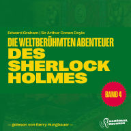 Die weltberühmten Abenteuer des Sherlock Holmes (Band 4)