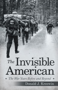 The Invisible American: The War Years Before and Beyond