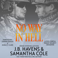 No Way in Hell: A Trident Security/Steel Corps Crossover Novel