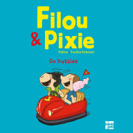 Filou & Pixie - Go Outside: Recueil de 3 histoires de Filou & Pixie